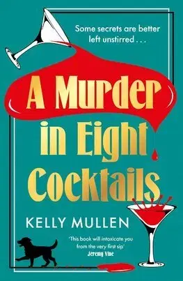 Detektívky, trilery, horory A Murder in Eight Cocktails - Kelly Mullen