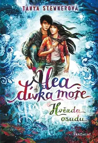 Dobrodružstvo, napätie, western Alea - dívka moře 10: Hvězda osudu - Tanya Stewnerová,Claudia Carls,Lucie Simonová