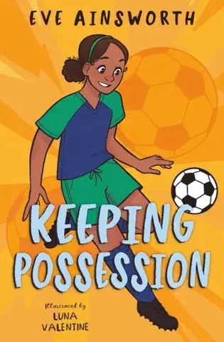 Pre deti a mládež Keeping Possession - Fernando Aínsa