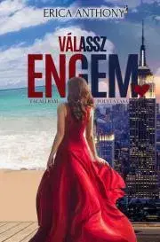 Erotická beletria Válassz engem - Erica Anthony