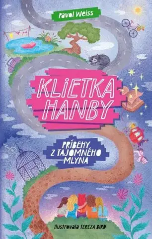 Rozprávky Klietka hanby - Pavol Weiss