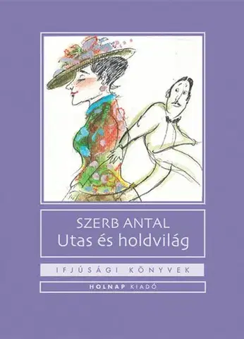 Svetová beletria Utas és holdvilág - Antal Szerb