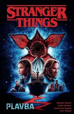 Komiksy Stranger Things: Plavba - Michael Moreci,Todor Hristov,Marc Aspinall