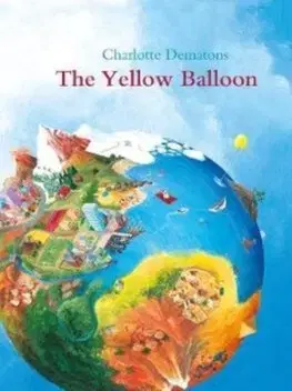 Rozprávky The Yellow Balloon - Charlotte Dematons