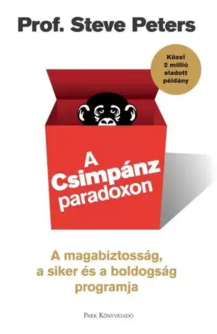 Rozvoj osobnosti A Csimpánzparadoxon - Steve Peters