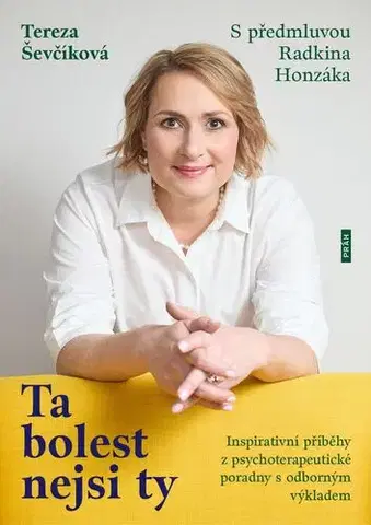 Psychológia, etika Ta bolest nejsi ty - Tereza Ševčíková