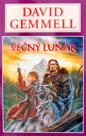 Sci-fi a fantasy Věčný Luňák - David Gemmell