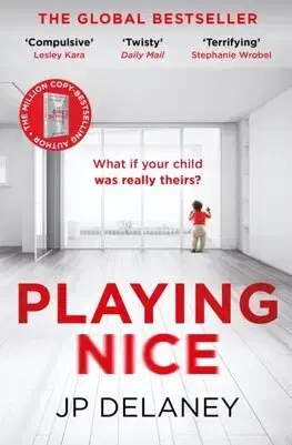 Detektívky, trilery, horory Playing Nice - JP Delaney