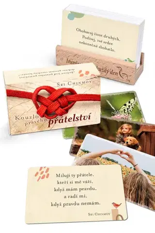 Citáty, výroky, aforizmy, príslovia, porekadlá Kouzlo pravého přátelství - Sri Chinmoy