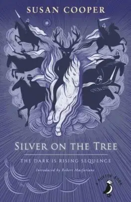V cudzom jazyku Silver on the Tree - Susan Cooper
