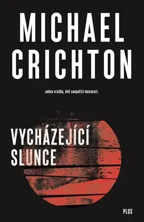Detektívky, trilery, horory Vycházející slunce - Michael Crichton