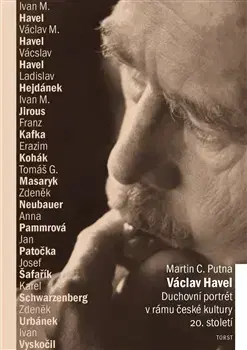 Osobnosti Václav Havel - Martin C. Putna