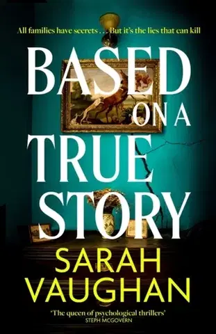 Beletria Based on a True Story - Vaughan Sarah