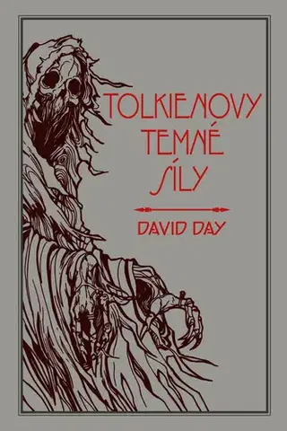 Sci-fi a fantasy Tolkienovy temné síly - David Day