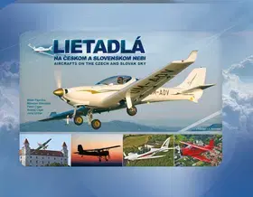 Obrazové publikácie Lietadlá na českom a slovenskom nebi - Kolektív autorov