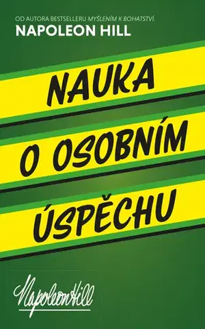 Rozvoj osobnosti Nauka o osobním úspěchu - Napoleon Hill
