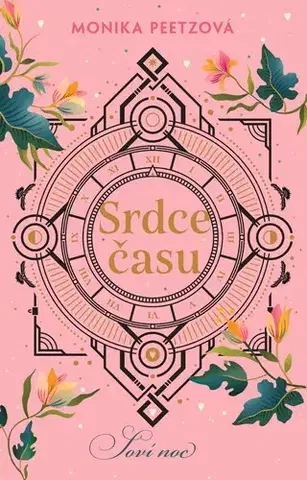 Fantasy, upíri Srdce času 2: Soví noc - Monika Peetzová,Tereza Eliášová