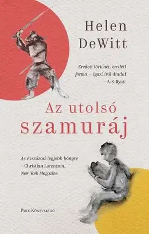 Beletria - ostatné Az utolsó szamuráj - Helen DeWitt
