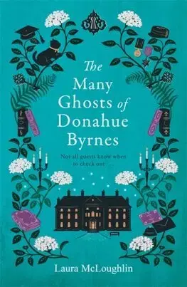 Detektívky, trilery, horory The Many Ghosts of Donahue Byrnes - Laura McLoughlin