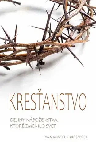 Kresťanstvo Kresťanstvo - Eva-Maria Schnurr