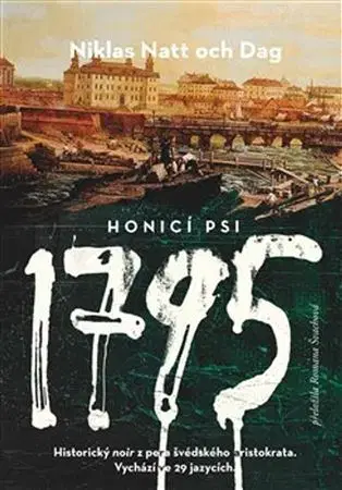 Detektívky, trilery, horory 1795. Honicí psi - Niklas Natt och Dag