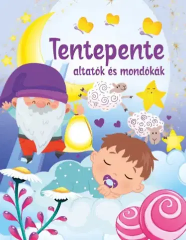 Rozprávky Tentepente - Altatók és mondókák