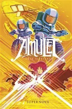 Manga Amulet 8: Supernova - Kazu Kibuishi,Prokop Michal