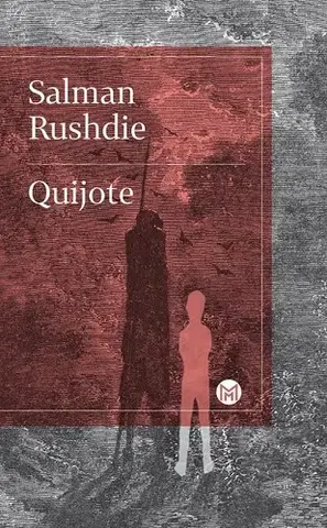 Svetová beletria Quijote - Salman Rushdie,Otakar Kořínek