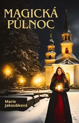 Romantická beletria Magická půlnoc - Jakoubková Marie