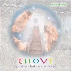 Ezoterika - ostatné Anch Books Thovt - pratón-frekvence duše (2xaudio na cd)