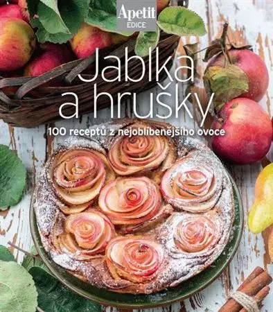 Kuchárky - ostatné Jablka a hrušky - Kolektív autorov