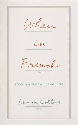 Cudzojazyčná literatúra When in French - Love in a Second Language