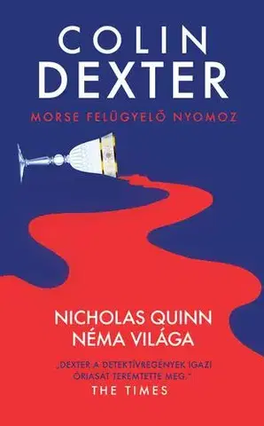 Detektívky, trilery, horory Nicholas Quinn néma világa - Colin Dexter