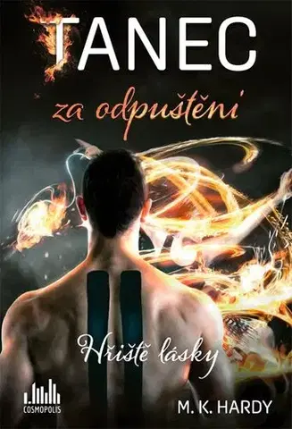 Romantická beletria Tanec za odpuštění: Hřiště lásky - M. K. Hardy