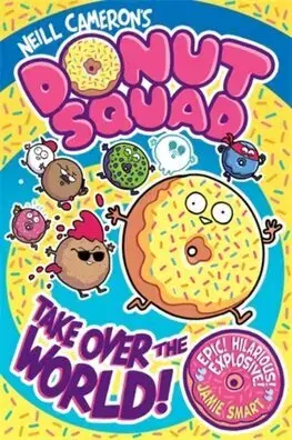 Fantasy, upíri Donut Squad: Take Over the World! (a Phoenix Comic Book) - Neill Cameron