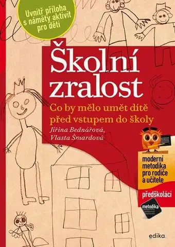 Pedagogika, vzdelávanie, vyučovanie Školní zralost 3. vydání - Jiřina Bednářová,Vlasta Šmardová
