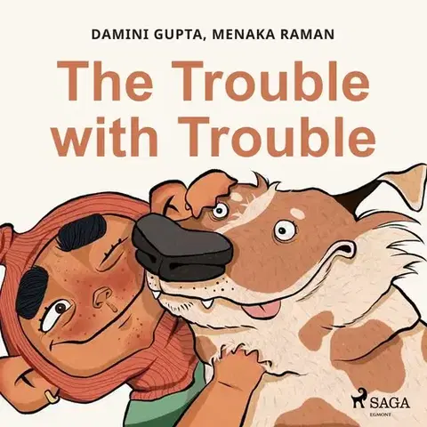 Pre deti a mládež Saga Egmont The Trouble with Trouble (EN)