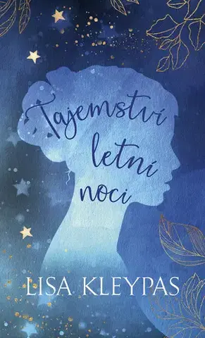 Romantická beletria Tajemství letní noci - Lisa Kleypas,Jana Vlčková