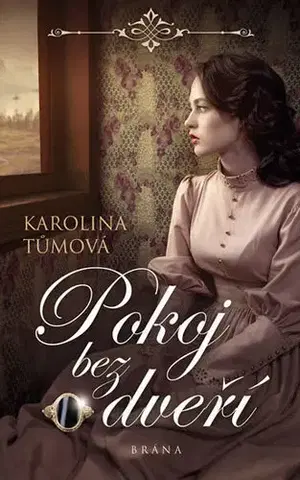 Historické romány Pokoj bez dveří - Karolína Tůmová
