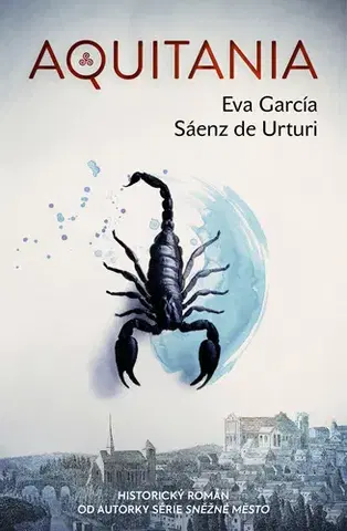 Detektívky, trilery, horory Aquitania - Eva García Sáenz de Urturi