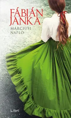 Svetová beletria Márciusi napló - Janka Fábián