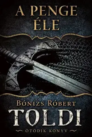 Historické romány A penge éle - Robert Bonizs