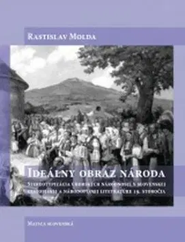 Svetové dejiny, dejiny štátov Ideálny obraz národa - Rastislav Molda