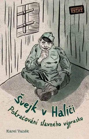 Humor a satira Švejk v Haliči - Karel Vaněk