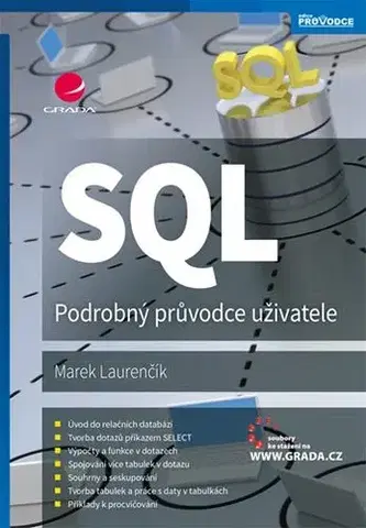Databázy SQL - Podrobný průvodce uživatele - Marek Laurenčík