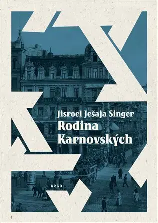 Romantická beletria Rodina Karnovských - Jisroel Ješaja Singer