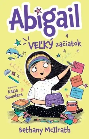 Náboženská literatúra pre deti Abigail a veľký začiatok - Bethany McIlrath