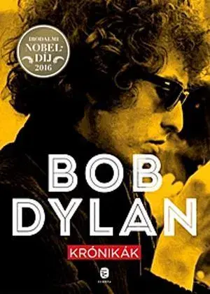 Historické romány Krónikák - Bob Dylan,Tamás Révbíró