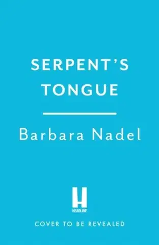 Detektívky, trilery, horory Serpent's Tongue (Ikmen Mystery 28) - Barbara Nadel
