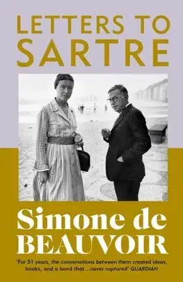 Beletria - ostatné Letters To Sartre - Simone de Beauvoir